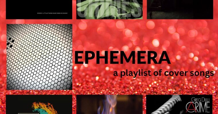 EPHEMERA – A playlist of previously unreleased cover songs by Greg Dulli & The Afghan Whigs